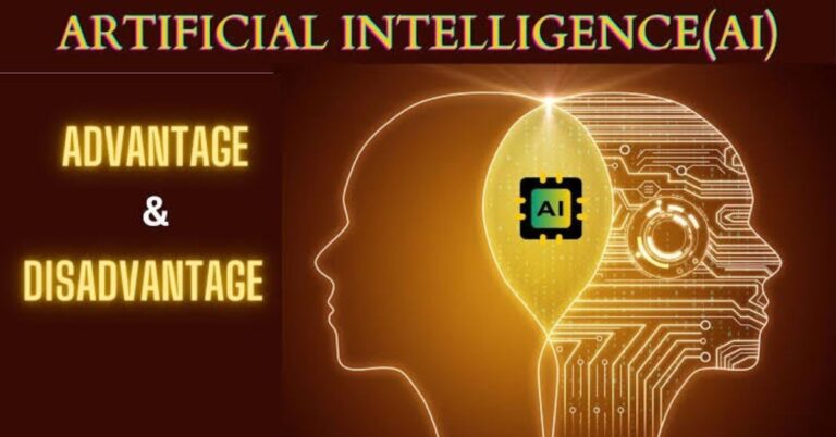 Advantages and Disadvantages of Artificial Intelligence (AI)