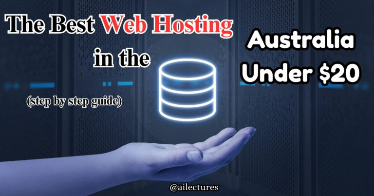 Best Web Hosting in Australia Under AUD $20: Your 2025 Step-by-Step Guide