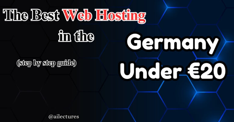 Best Web Hosting in Germany Under €20: Step-by-Step Guide 2025