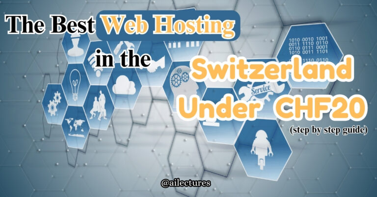 Best Web Hosting in Switzerland Under CHF20: Step-by-Step Guide 2025