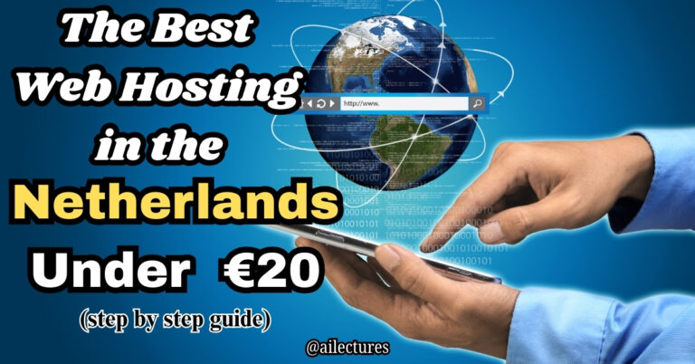 The Best Web Hosting in the Netherlands Under €20: Your 2025 Step-by-Step Guide