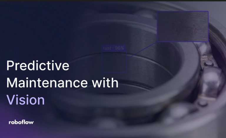 Predictive Maintenance with Vision: Build It in Roboflow