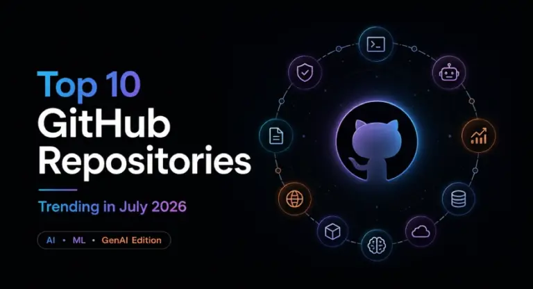 Top 10 Trending AI GitHub Repositories in July 2026