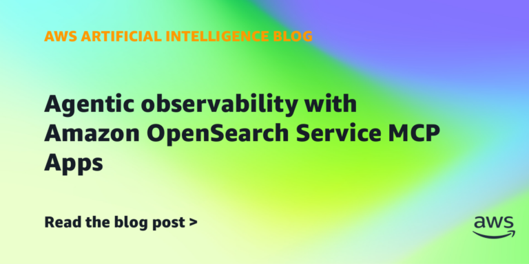 Agentic observability with Amazon OpenSearch Service MCP Apps
