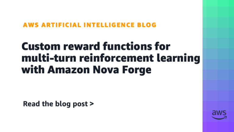 Custom reward functions for multi-turn reinforcement learning with Amazon Nova Forge