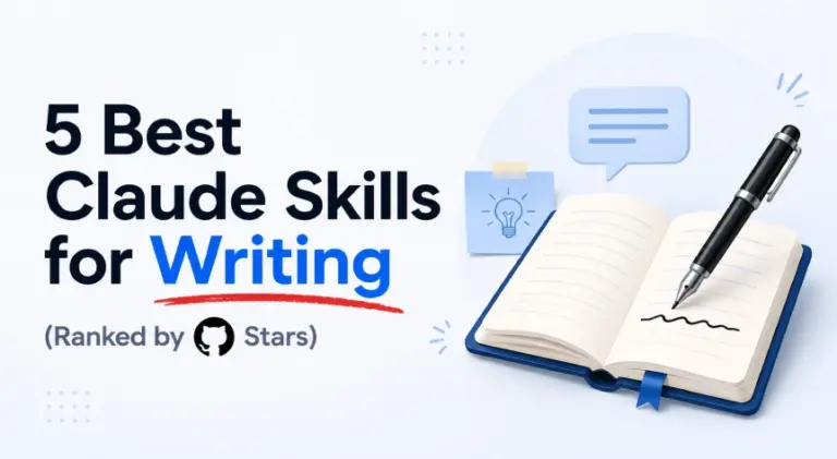 Top 5 Claude Skills for Writing (Ranked by GitHub Stars)